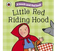 Little Red Riding Hood: Ladybird Touch and Feel Fairy Tales (Libro di cartone)