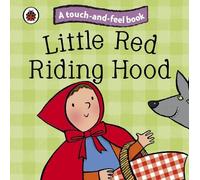Little Red Riding Hood: Ladybird Touch and Feel Fairy Tales (Libro di cartone)