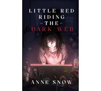 Little Red Riding The Dark Web