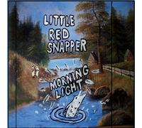 Little Red Snapper - Morning Light