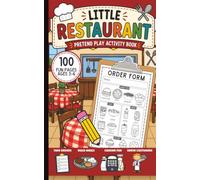 Little Restaurant Pretend Play Activity Book: Interactive Learning Through Imaginative Play for Preschoolers Ages 3-6: Build Communication, ... and Kindergarten Readiness | 5 x 8 inches