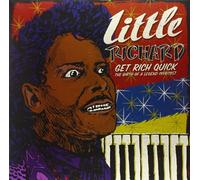 Little Richard - Get Rich Quick: The Birth Of A Legend