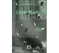 Little Rosie. L'erede di Argon