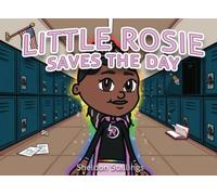 Little Rosie Saves The Day