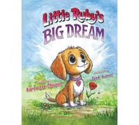 Little Ruby's Big Dream