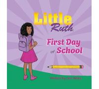 Little Ruth First Day of School
