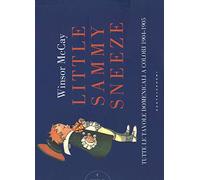 Little Sammy Sneeze. Tutte le favole domenicali a colori 1904-1905