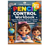 Little Scholars Pencil Control Workbook for Kids Ages 3-8: Tracing Practice • Shape Tracing • Maze Activities • Matching Games • Preschool Learning Workbook