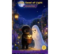 Little seed of light: A journey of courage and Hope