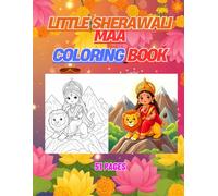 Little Sherawali Maa Cute Devi Coloring Book: Goddess Durga Coloring Book with Mata Di Illustrations for Children and Spiritual Kids