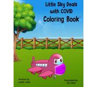 Little Sky Deals With COVID Coloring Book