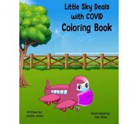 Little Sky Deals With Covid Coloring Book