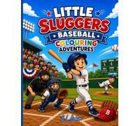 Little Sluggers Baseball Colouring Adventures