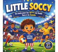 LITTLE SOCCY: En route pour les 16èmes de finale face à la Suède: 2