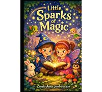 Little Sparks of Magic