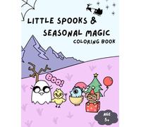 Little Spooks & Seasonal Magic Coloring Book