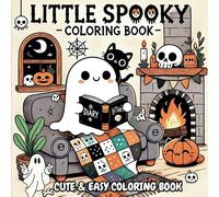 Little Spooky Coloring Book: Cute Halloween Coloring Pages for Kids: Bold & Easy