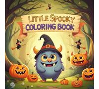 Little Spooky Coloring Book for Kids