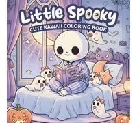 Little Spooky:: Cute Kawaii Coloring Book for Adults & Teens Featuring Cute Creepy Creatures
