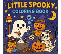 Little Spooky Snuggle: A Whimsical Halloween Coloring Book for Adults and Teens with Cute Skeletons, Cozy Critters, and Haunted Hygge Vibes.