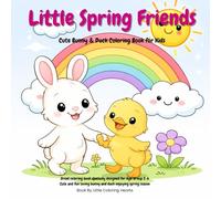 Little Spring Friends: Cute Bunny & Duck Coloring Book for Kids