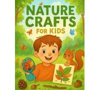 Little Sprout Studio Nature Crafts for Kids (Tascabile)