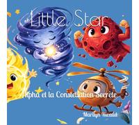 Little Star: Alpha et la Constellation Secrète: Little Star 2026