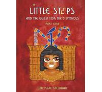 Little Steps and the Quest for the 3 Symbols: Part One: 1