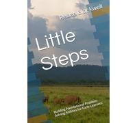 Little Steps: Building Foundational Problem-Solving Abilities for Early Learners
