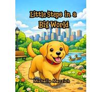Little Steps in a Big World: A Coloring Book
