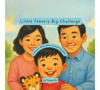 Little Steve's Big Challenge: A Picture Book About Juvenile Diabetes