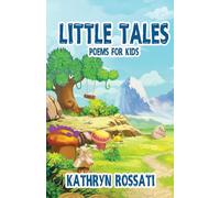 Little Tales: Poems for Kids