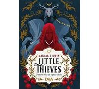 Little thieves. C'era una volta una ragazza cattiva