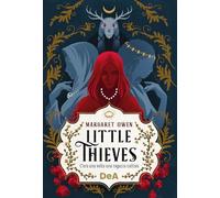 Libri Owen Margaret - Little Thieves. C'era Una Volta Una Ragazza Cattiva