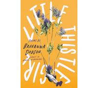 Little Thistle Girl: a journey in growing up backwards