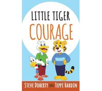 Little Tiger - Courage