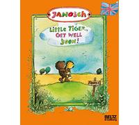 Little Tiger, get well soon: Englische Ausgabe