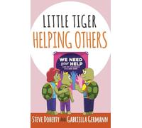 Little Tiger - Helping Others