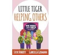 Little Tiger - Helping Others