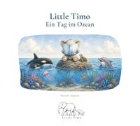 Little Timo - Ein Tag im Ozean: Deutsch • Spanisch