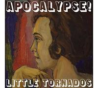 LITTLE TORNADOS - APOCALYPSE!
