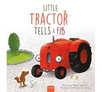 Little Tractor Tells a Fib