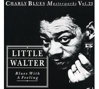 Little Walter - Blues With A Feeling