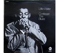 LITTLE WALTER - CONFESSIN' THE BLUES