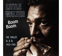 Little Walter - Singles As & Bs: 1952-1960