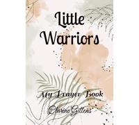 Little Warriors: My Prayer Book: 1