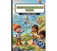 Little Weather Explorers for Kids: Colouring book Volume 4