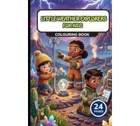 Little Weather Explorers for Kids: Colouring book Volume 6