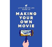 Little White Li The Little White Lies Guide to Making Your Ow (Copertina rigida)
