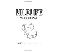 Little Wildlife Colouring Book: Colour Your Favourite Animals